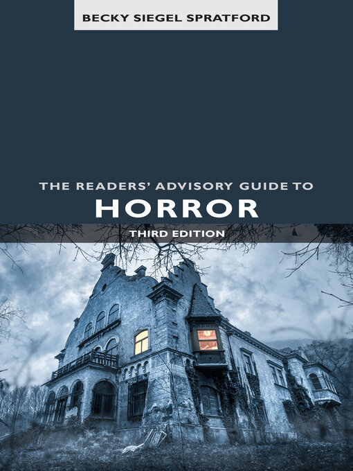 Title details for The Readers' Advisory Guide to Horror by Becky Siegel Spratford - Available